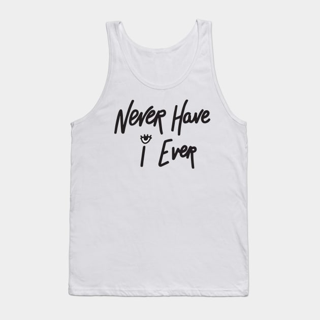 Never have I ever sticker Tank Top by Monicdeng